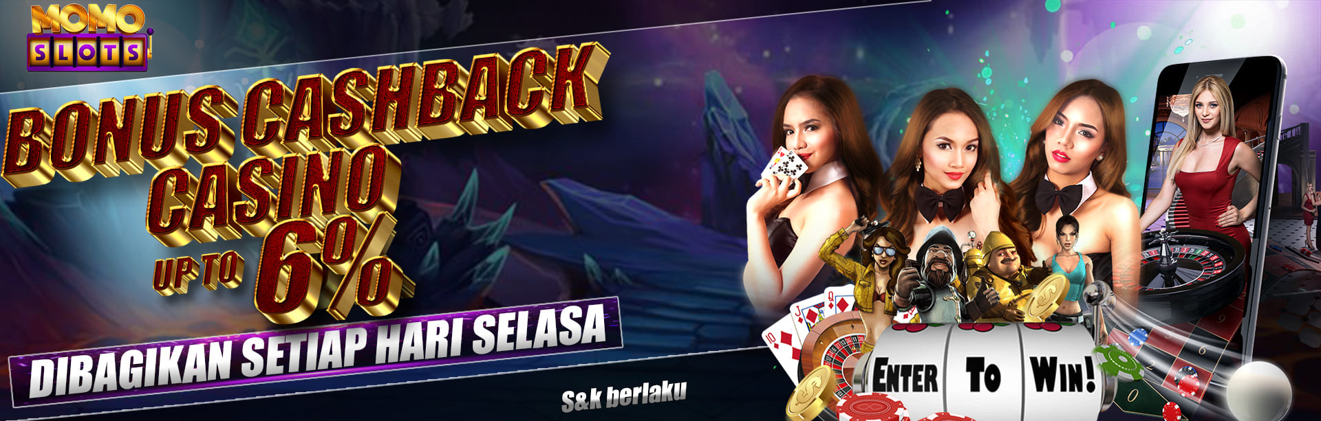 BONUS CASHBACK CASINO UP TO 6%. DIBAGIKAN SETIAP HARI SELASA