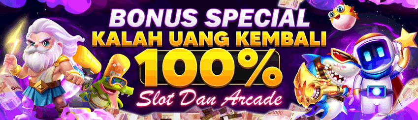 SPECIAL CASHBACK 100% DARI KEKALAHAN !